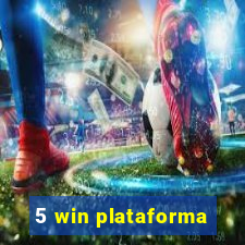 5 win plataforma